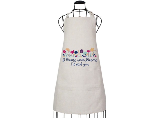 If Mums Were Flowers I'd Pick You Apron